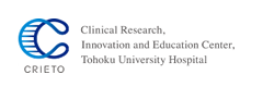 Clinical Research Innovation and Education Center Tohoku University Hospital